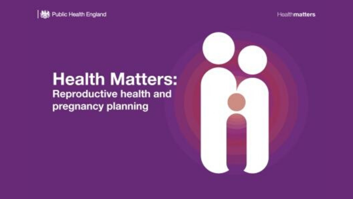 Reproductive health and pregnancy planning | Sexual Health Bucks
